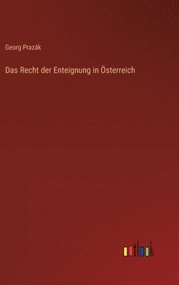 bokomslag Recht der Enteignung in Österreich