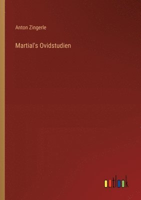 Martial's Ovidstudien 1