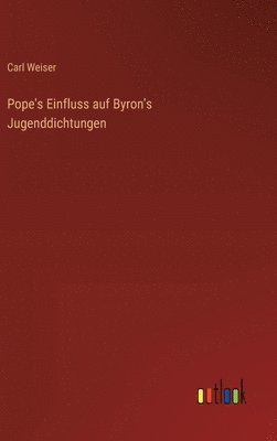 bokomslag Pope's Einfluss auf Byron's Jugenddichtungen