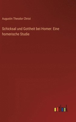 bokomslag Schicksal und Gottheit bei Homer