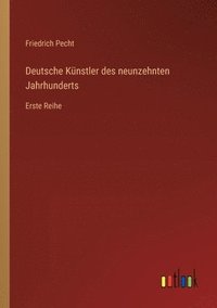 bokomslag Deutsche Knstler des neunzehnten Jahrhunderts