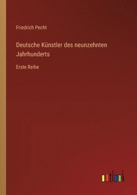 bokomslag Deutsche Künstler des neunzehnten Jahrhunderts