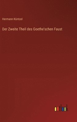 bokomslag Der Zweite Theil des Goethe'schen Faust