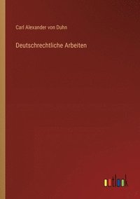 bokomslag Deutschrechtliche Arbeiten