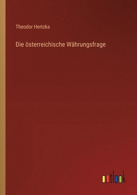 bokomslag österreichische Währungsfrage