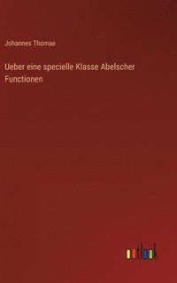 bokomslag Ueber eine specielle Klasse Abelscher Functionen