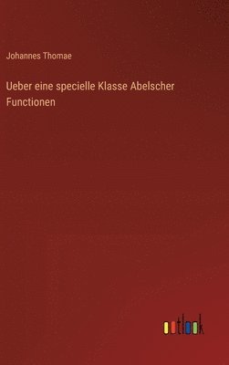 bokomslag Ueber eine specielle Klasse Abelscher Functionen