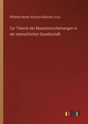 bokomslag Zur Theorie der Massenerscheinungen in der menschlichen Gesellschaft