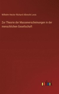 bokomslag Zur Theorie der Massenerscheinungen in der menschlichen Gesellschaft