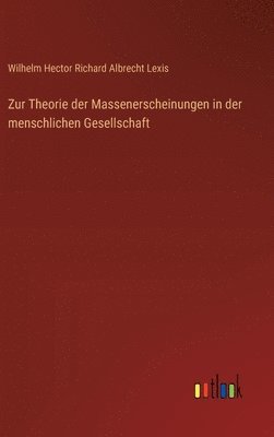 Zur Theorie der Massenerscheinungen in der menschlichen Gesellschaft