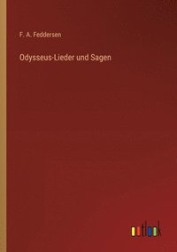 bokomslag Odysseus-Lieder und Sagen