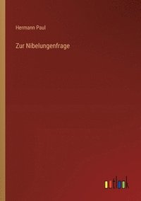 bokomslag Zur Nibelungenfrage