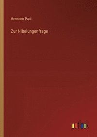 bokomslag Zur Nibelungenfrage