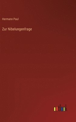 bokomslag Zur Nibelungenfrage