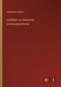 bokomslag Leitfaden zur deutschen Literaturgeschichte