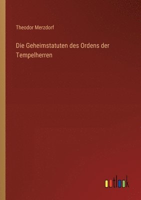 Geheimstatuten des Ordens der Tempelherren