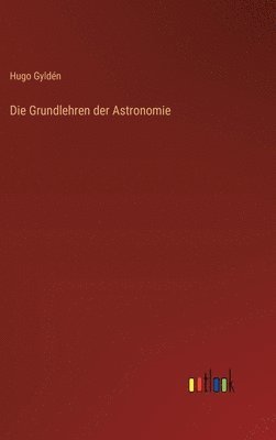 bokomslag Grundlehren der Astronomie