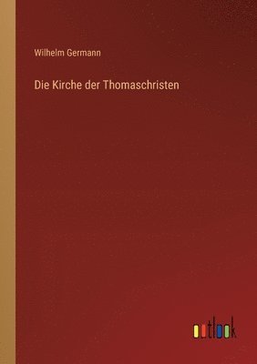 bokomslag Die Kirche der Thomaschristen