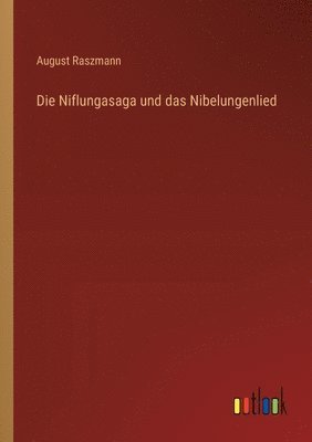 bokomslag Die Niflungasaga und das Nibelungenlied