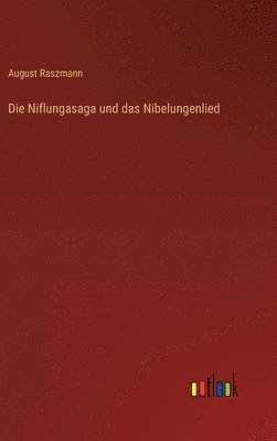 bokomslag Die Niflungasaga und das Nibelungenlied