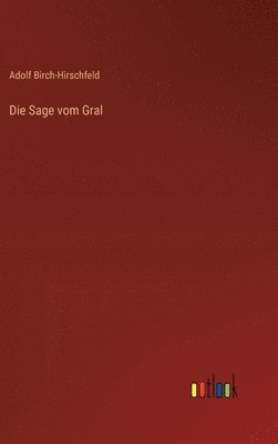 Die Sage vom Gral 1