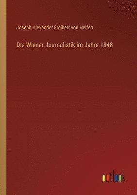 bokomslag Wiener Journalistik im Jahre 1848