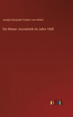 bokomslag Wiener Journalistik im Jahre 1848