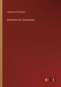 bokomslag Elemente der Geometrie