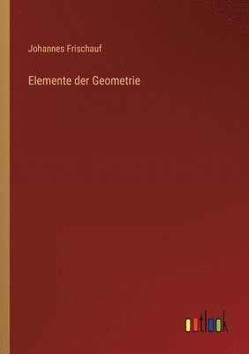 bokomslag Elemente der Geometrie