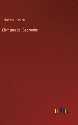 bokomslag Elemente der Geometrie