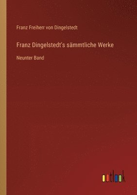 bokomslag Franz Dingelstedt's sämmtliche Werke