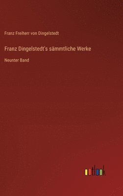 bokomslag Franz Dingelstedt's sämmtliche Werke