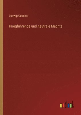 Kriegfhrende und neutrale Mchte 1