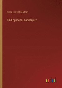 bokomslag Englischer Landsquire