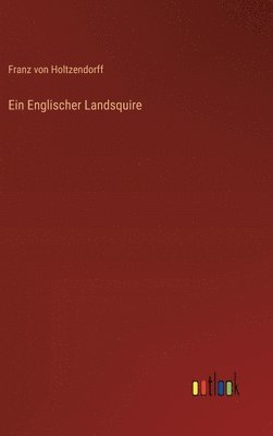 bokomslag Englischer Landsquire