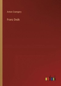 bokomslag Franz Deák