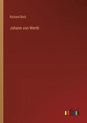 bokomslag Johann von Werth