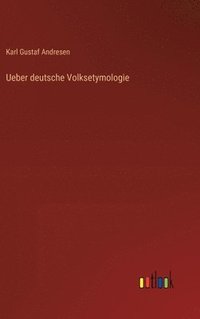 bokomslag Ueber deutsche Volksetymologie