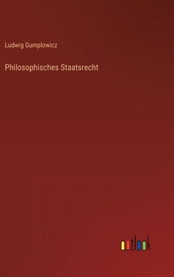 bokomslag Philosophisches Staatsrecht