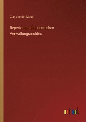 Repertorium des deutschen Verwaltungsrechtes 1