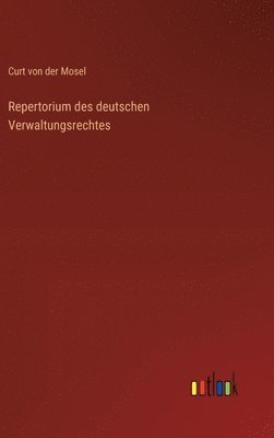 bokomslag Repertorium des deutschen Verwaltungsrechtes