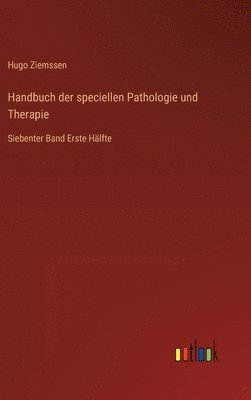 bokomslag Handbuch der speciellen Pathologie und Therapie