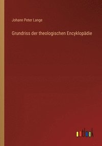 bokomslag Grundriss der theologischen Encyklopdie