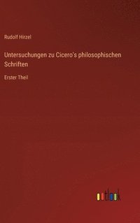 bokomslag Untersuchungen zu Cicero's philosophischen Schriften