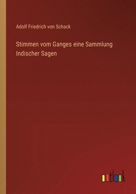 Stimmen vom Ganges eine Sammlung Indischer Sagen 1