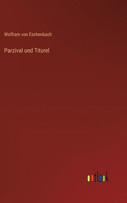 Parzival und Titurel 1