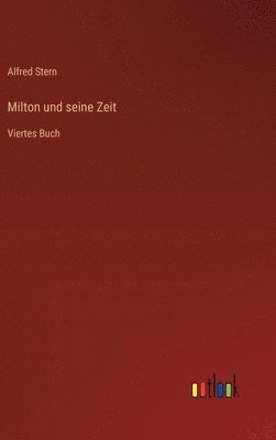 Milton und seine Zeit