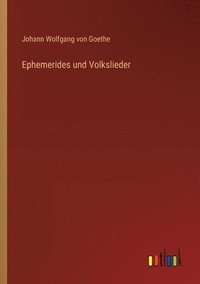 bokomslag Ephemerides und Volkslieder