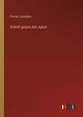 bokomslag Schrift gegen den Apion