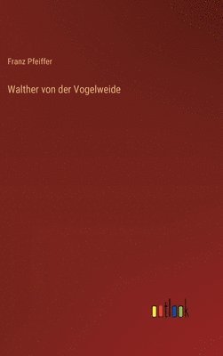 bokomslag Walther von der Vogelweide